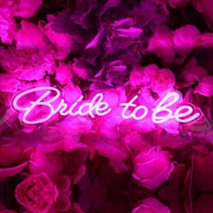 CALCA LED Neon Sign Bride to be Integrative Sign Length 28.59 X 7.28inches(Pink)