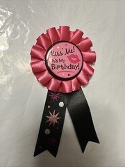 Kiss Me…It’s My Birthday Award Ribbon | Black & Pink Collection