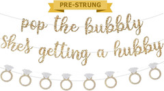 Pre-Strung Pop the Bubbly She’s Getting a Hubby Banner,Funny Bachelorette Party