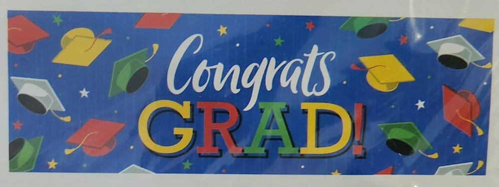 2 Banners «Congratulations Grad!» 20 in. x 60 in Reusable w/Grommet Holes NEW