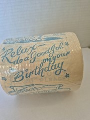 FUNNY Birthday Decorations Toilet Paper -Funny Design Great Hilarious Gag Laugh