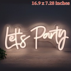 LED Neon Sign Let’ s Party Sign USB 16.9 in x 7.28 in Warm White