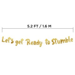Pre-Strung Let’s Get Ready To Stumble Gold Glitter Banner – Funny Bachelor Pa…