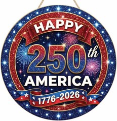 Patriotic 250th Anniversary Door Hanger – Perfect for Independence Celebrations