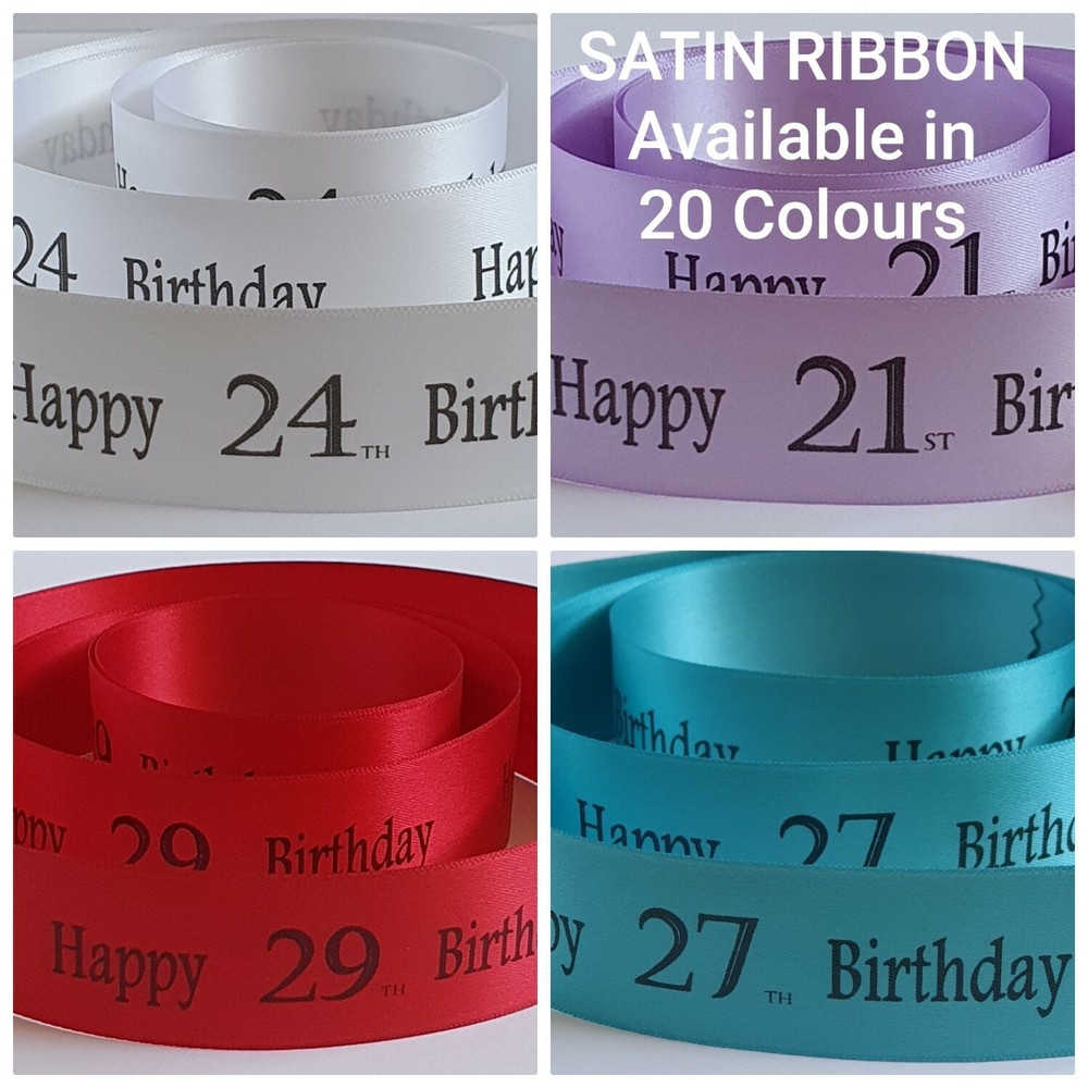 Birthday Ribbon Age 21 to 30 available in 17 colours 25mm x 1 metre cake or gift
