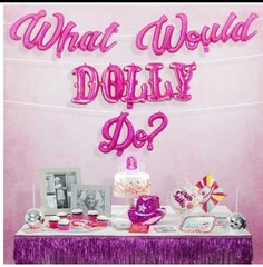 Dolly Parton What Would Dolly Do? Pink Air Fill Balloon Banner