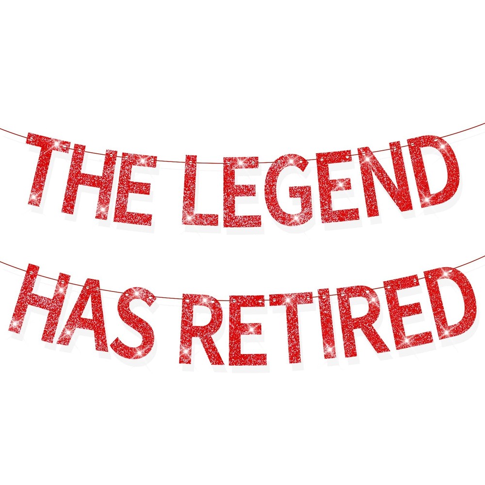 The Legend Has Retired Banner Red Glitter Pre Strung No DIY Retirement Banner De