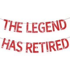 The Legend Has Retired Banner Red Glitter Pre Strung No DIY Retirement Banner De