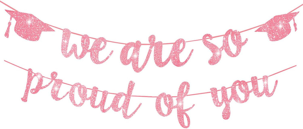 2026 Graduation Decorations, Rose Gold Glitter We Are so Proud of You Banner, Cl