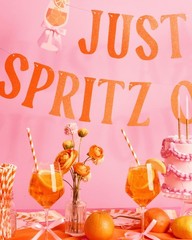 , Just A Spritz Older Banner | Party Decorations, Cocktail Theme, Spritz, Ora…