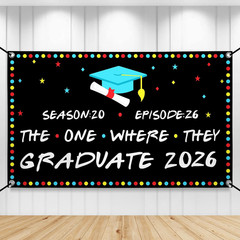 , The One Where They Graduate Backdrop 2026 – XtraLarge, 72×44 Inch | Graduation